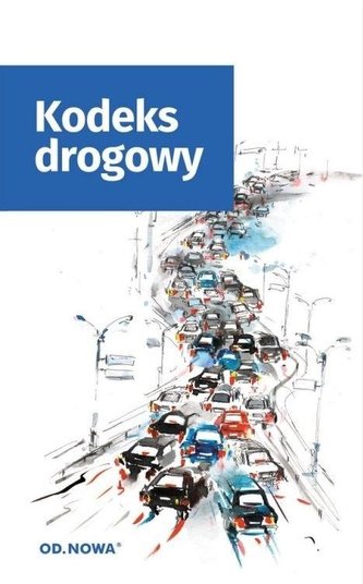 Kodeks drogowy 2019 Kodeks drogowy 2019