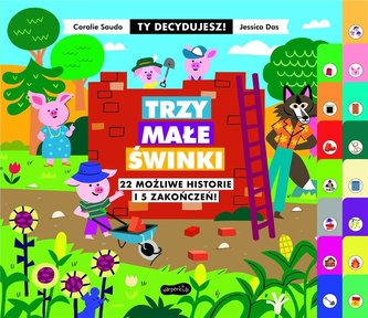 Ty decydujesz. Trzy małe świnki Ty decydujesz. Trzy małe świnki