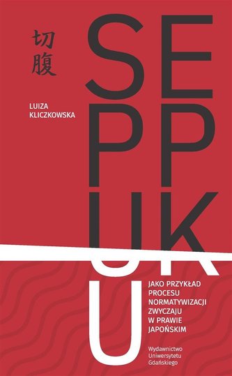 Seppuku jako przykład procesu normatywizacji.. Seppuku jako przykład procesu normatywizacji..