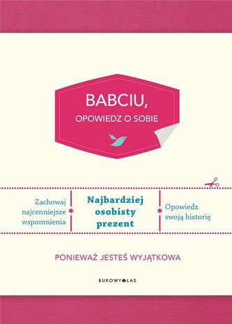 Babciu, opowiedz o sobie