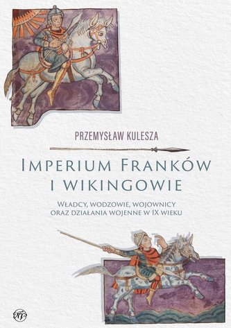 Imperium Franków i wikingowie Imperium Franków i wikingowie