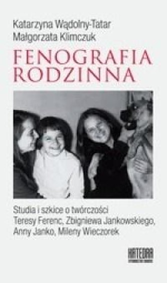 Fonografia rodzinna. Studia i szkice o... Fonografia rodzinna. Studia i szkice o...
