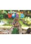 Welcome to Our World 2ed Level 1 SB + online NE
