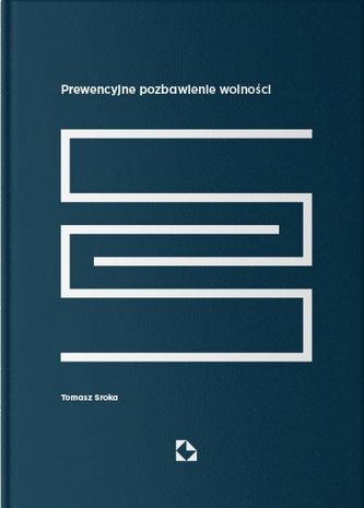 Prewencyjne pozbawienie wolności Prewencyjne pozbawienie wolności