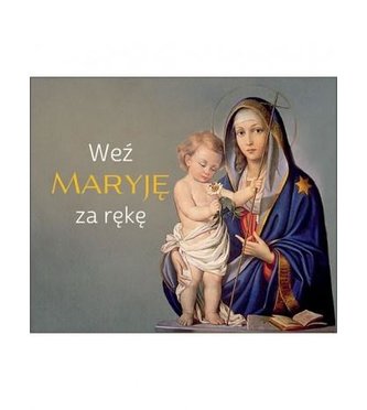 Perełka 315 - Weź Maryję za rękę