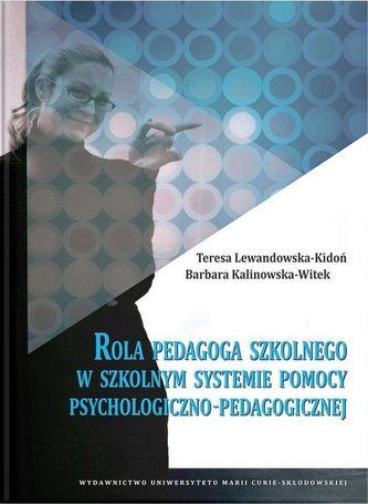 Rola pedagoga szkolnego w szkolnym systemie... w.2 Rola pedagoga szkolnego w szkolnym systemie... w.2