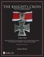 Knight's Cross with Oakleaves, 1940-1945: Biographies and Images of the 889 Recipients of Hitler's Highest Military Awar