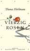 Vierzig Rosen