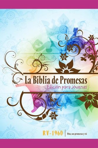 Santa Biblia de Promesas Reina Valera 1960 Para Mujeres Jóvenes / Spanish Promise Bible Rvr 1960 for Young Women, Hardback