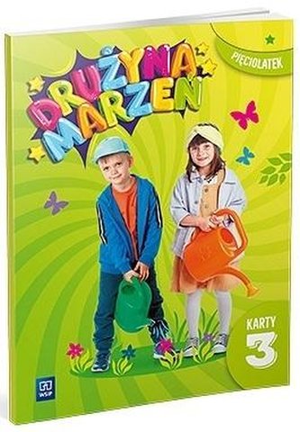 Drużyna marzeń Pięciolatek.Karty pracy cz.3 2022