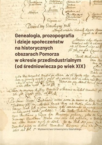 Genealogia, prozopografia i dzieje społeczeństw... Genealogia, prozopografia i dzieje społeczeństw...