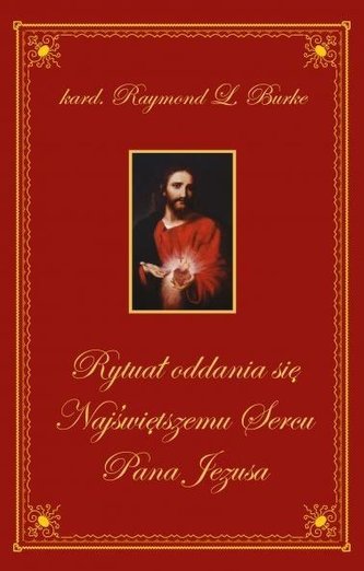 Rytuał oddania się Najświętszemu Sercu Pana Jezusa
