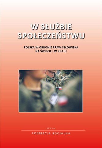 W służbie społeczeństwu. Polska w obronie praw...