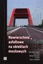 Nawierzchnie asfaltowe na obiektach mostowych