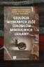 Geologia wybranych złóż surowców mineralnych..