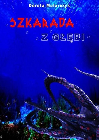 Szkarada z głębi w.2 Szkarada z głębi w.2