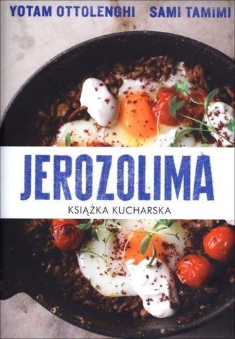 Jerozolima. Książka kucharska Jerozolima. Książka kucharska