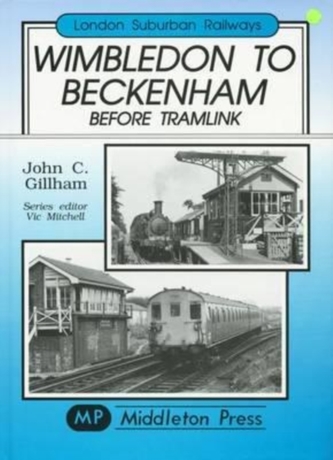 Wimbledon to Beckenham Before Tramlink
