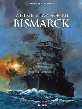 Wielkie bitwy morskie - Bismarck Wielkie bitwy morskie - Bismarck