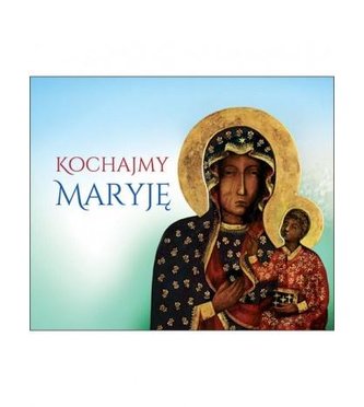 Perełka 314 - Kochajmy Maryję