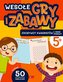Wesołe gry i zabawy. Zdobywcy kwadratów i inne..