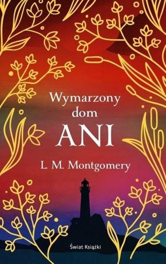 Wymarzony dom Ani (ekskluzywna edycja) Wymarzony dom Ani (ekskluzywna edycja)