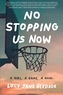 No Stopping Us Now