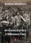 Wychodźstwo i osadnictwo