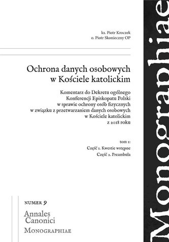 Ochrona danych osobowych w Kościele...T.1