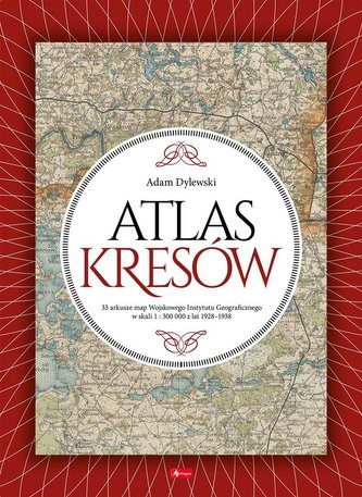 Atlas Kresów Atlas Kresów