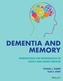 Dementia and Memory - Introduction for Professionals in Health and Human Services