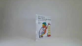 Není škola jako škola a není žák jako žák