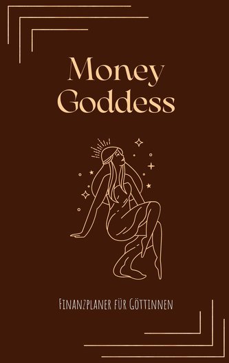Money Goddess - Finanzplaner für Göttinnen