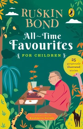 All-Time Favourites for Children: Classic Collection of 25+ Most-Loved, Great Stories by Famous Award-Winning Author (Illustrate