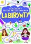 Kolorowy zeszyt przedszkolaka. Labirynty