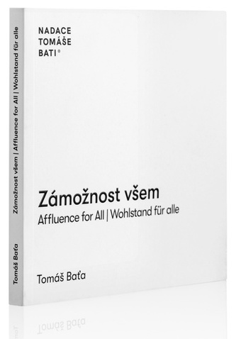 Zámožnost všem / Affluence for All / Wahlstand für alle Zámožnost všem / Affluence for All / Wahlstand für alle