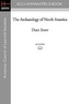The Archaeology of North America