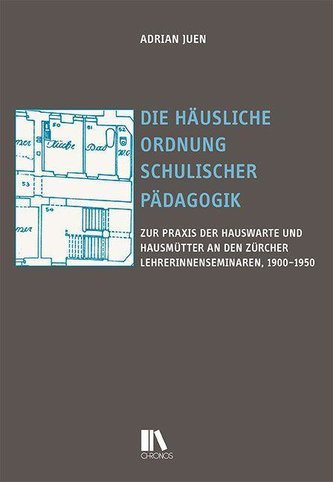 Die häusliche Ordnung schulischer Pädagogik