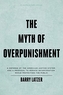 The Myth of Overpunishment