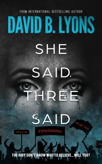 She Said, Three Said