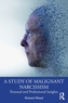 A Study of Malignant Narcissism
