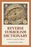 Reverse Symbolism Dictionary