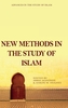 New Methods in the Study of Islam