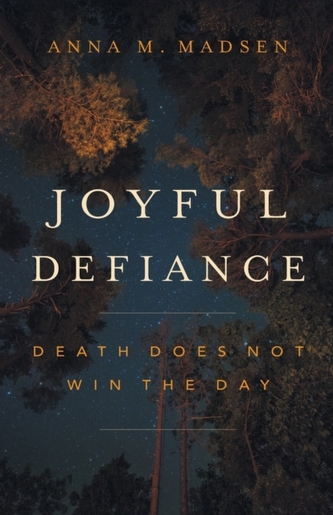 Joyful Defiance