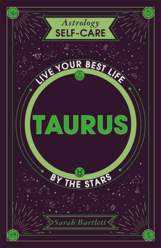 Astrology Self-Care: Taurus