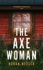 The Axe Woman