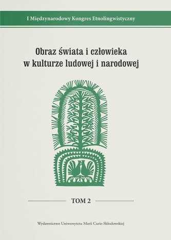 I Międzynarodowy Kongres Etnolingwistyczny T.2 I Międzynarodowy Kongres Etnolingwistyczny T.2