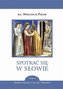 Spotkać się w słowie T.6 Okres zwykły 19.-28. t.