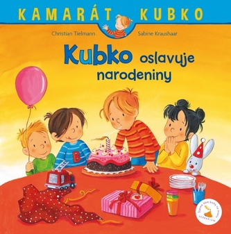 Kubko oslavuje narodeniny Kubko oslavuje narodeniny