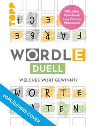 WORDLE Duell - Welches Wort gewinnt?